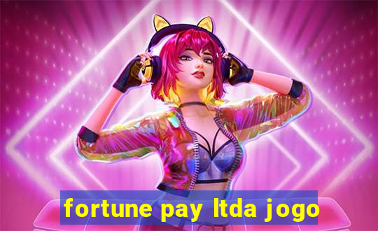 fortune pay ltda jogo